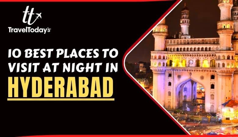 evening visit places in hyderabad